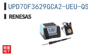 UPD70F3629GCA2-UEU-QS-AX
